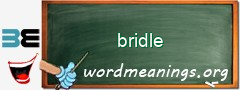 WordMeaning blackboard for bridle